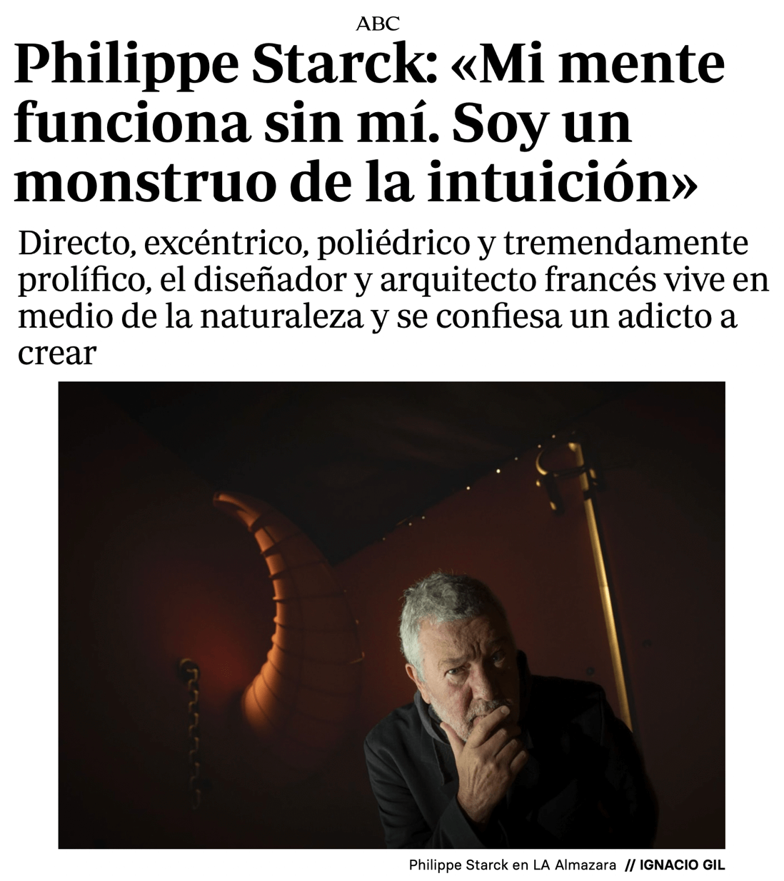 Philippe Starck : « Mon esprit travaille sans moi. Je suis un monstre d'intuition ».