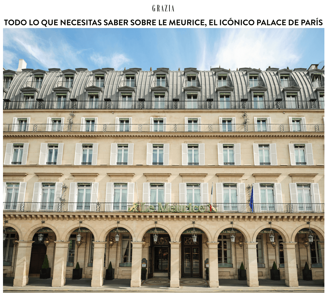 TOUT CE QU'IL FAUT SAVOIR SUR LE MEURICE, LE PALAIS EMBLÉMATIQUE DE PARIS