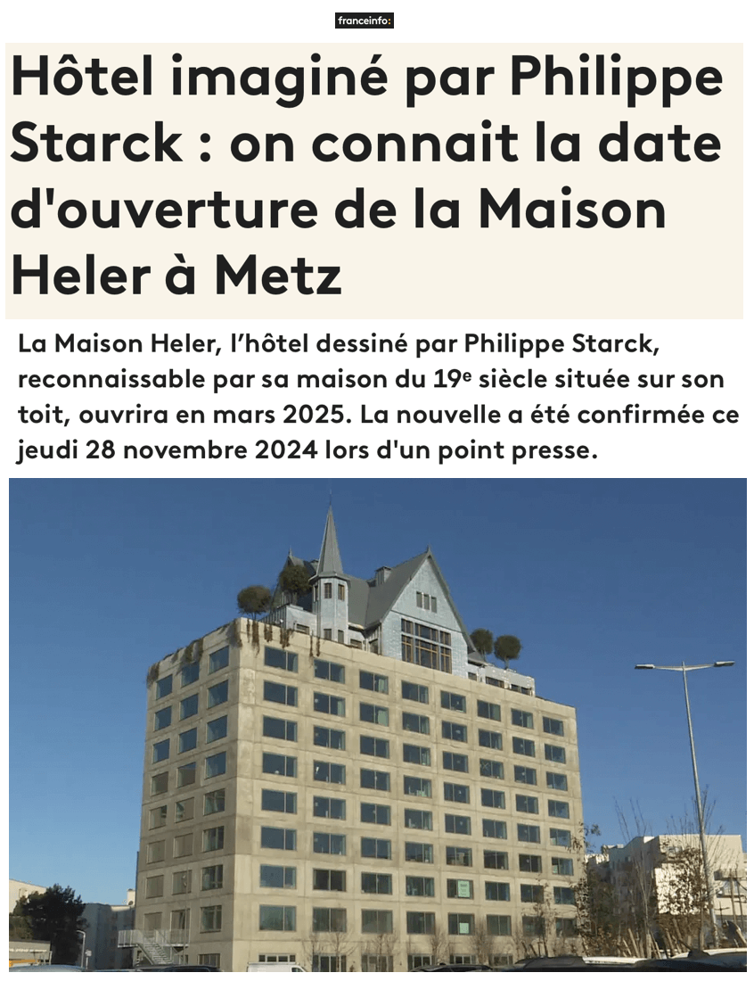 Hôtel imaginé par Philippe Starck : on connait la date d'ouverture de la Maison Heler à Metz