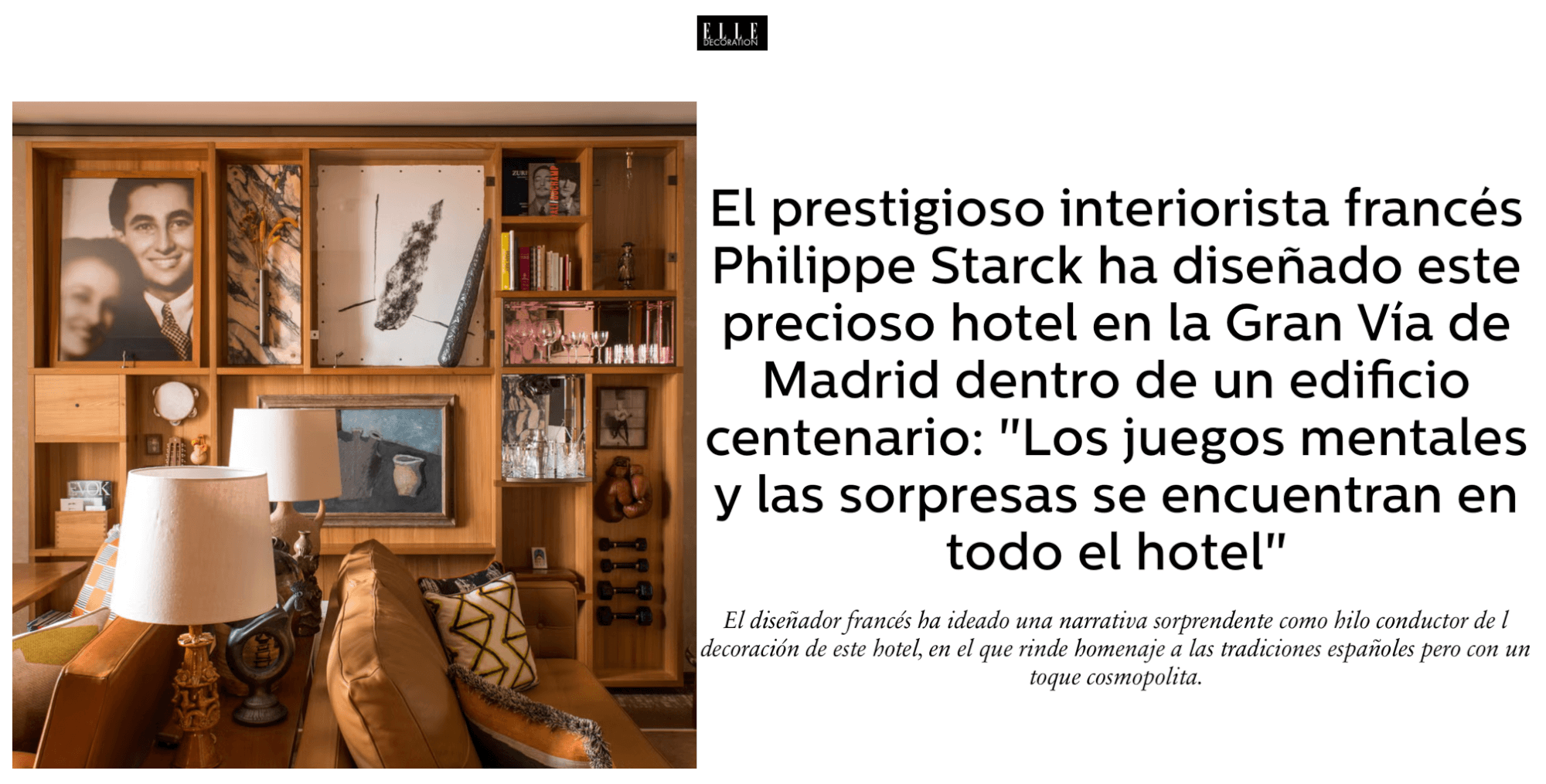 Le prestigieux architecte d'intérieur français Philippe Starck a conçu ce magnifique hôtel situé sur la Gran Vía de Madrid, dans un bâtiment centenaire : « Des jeux d'esprit et des surprises sont à découvrir dans tout l'hôtel ».