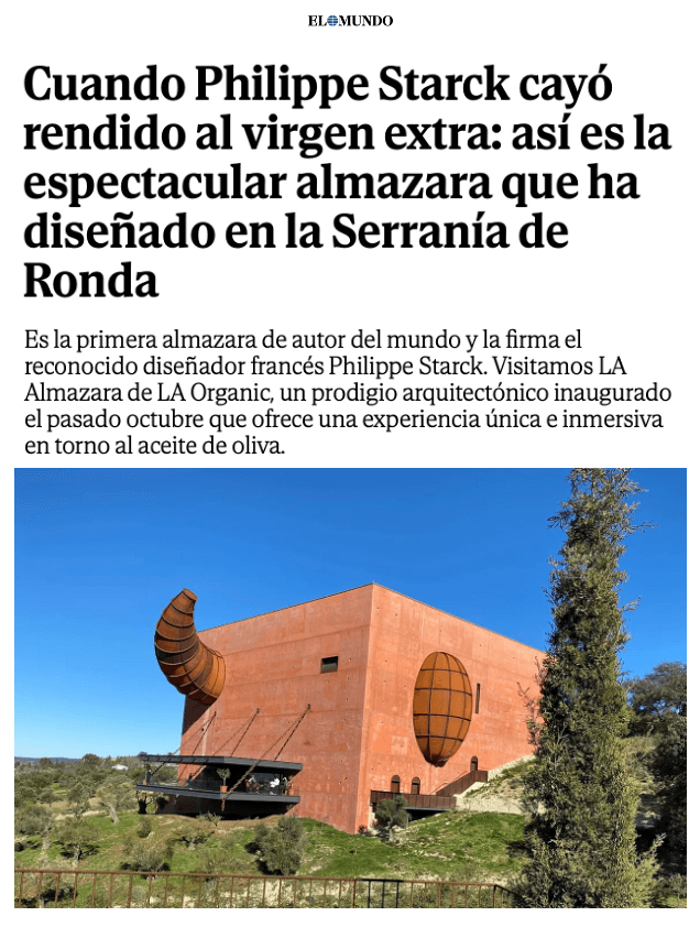 Quand Philippe Starck s'est rendu à la Vierge d'extra : c'est le spectaculaire moulin à huile qu'il a conçu dans la Serranía de Ronda 